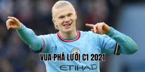 vua phá lưới c1 2021